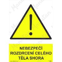 Nebezpečí rozdrcení celého těla shora, samolepka 210 x 297 x 0,1 mm A4 (obrázek pro) Nebezpečí rozdrcení celého těla shora, samolepka 210 x 297 x 0,1 mm A4