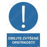 (obrázek pro) Dbejte zvýšené opatrnosti, plast 148 x 210 x 2 mm A5