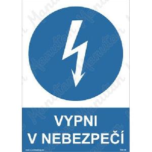 (obrázek pro) Vypni v nebezpečí, plast 297 x 420 x 2 mm A3