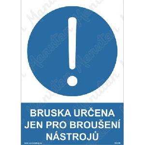 (obrázek pro) Bruska určena jen pro broušení nástrojů, samolepka 297 x 420 x 0,1 mm A3