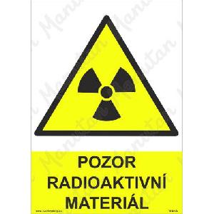 (obrázek pro) Pozor radioaktivní materiál, plast 210 x 297 x 0,5 mm A4