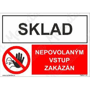 (obrázek pro) Sklad nepovolaným vstup zakázán, plast 210 x 148 x 0,5 mm A5